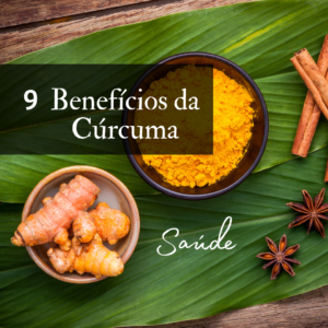 Read more about the article Benefícios da Cúrcuma